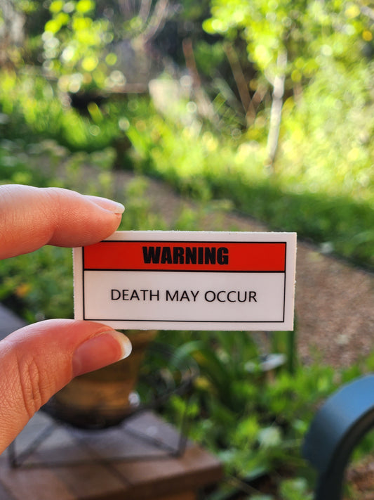 Warning Death May Occur Sticker
